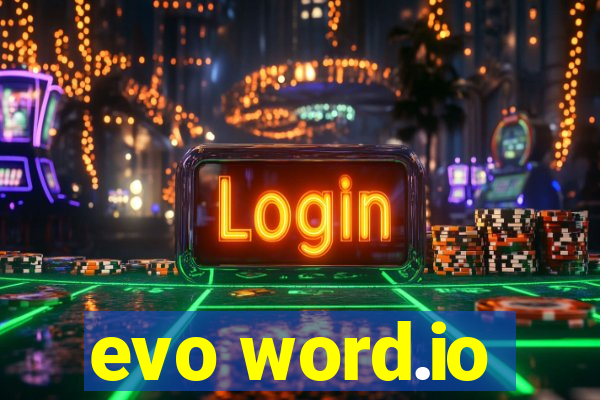 evo word.io